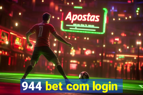 944 bet com login